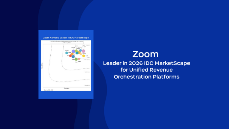 Zoom named a Leader in 2026 IDC MarketScape for Unified Revenue Orchestration Platforms
